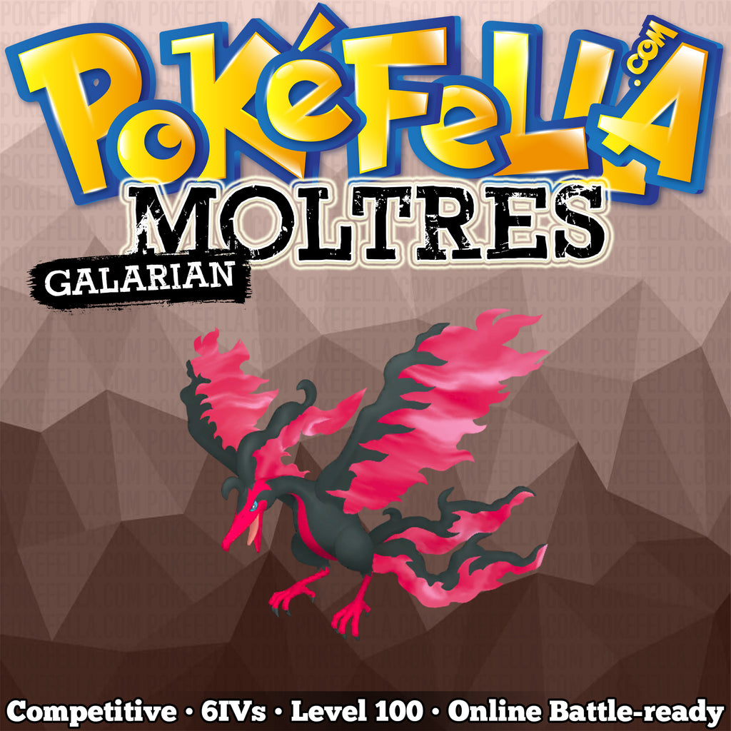 Galarian Moltres • Competitive • 6IVs • Level 100 • Online Battle-Read